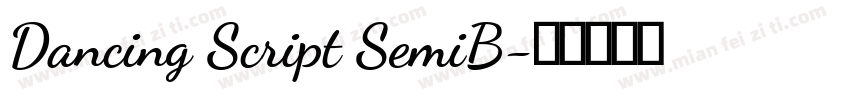 Dancing Script SemiB字体转换